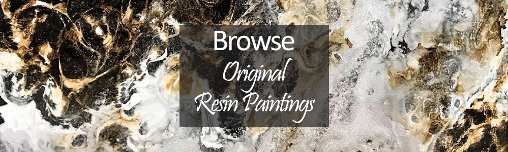 Browse Original Resin Paintings